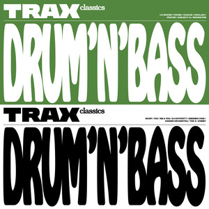 Trax Classics Drum'n'Bass