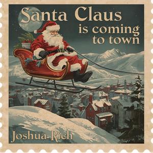 Santa Claus Is Coming To Town