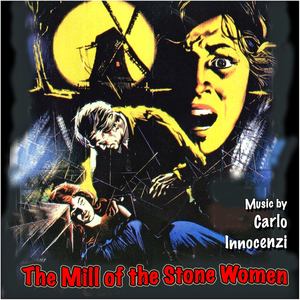 The Mill of the Stone Women (Original Movie Soundtrack)