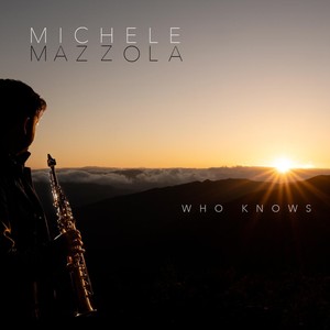 Who Knows(feat. Anita Vitale & Ernesto Marciante)