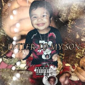 Letter To My Son (Explicit)