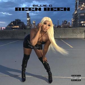 BEEN BEEN (Explicit)