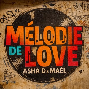 Mélodie de love
