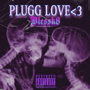 Plugg love (Explicit)