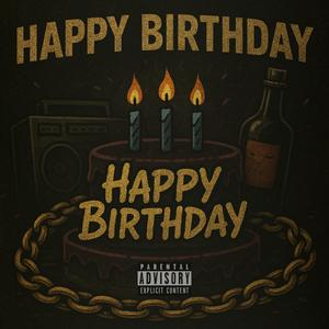 Happy Birthday (feat. James Carr) (Explicit)