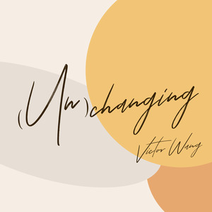 Unchanging - Memory Pt.I