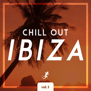 Chill Out IBIZA, Vol. 1