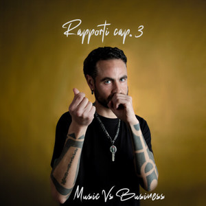 Rapporti - Cap. 3 / Music vs. Business (Explicit)