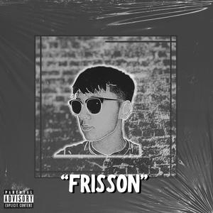 FRISSON (Explicit)