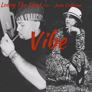 Vibe (feat. Jessa Calderon) [Explicit]