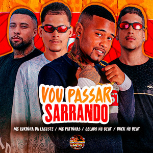 Vou Passar Sarrando (Explicit)