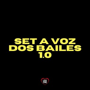 Set a Voz dos Bailes 1.0 (Explicit)