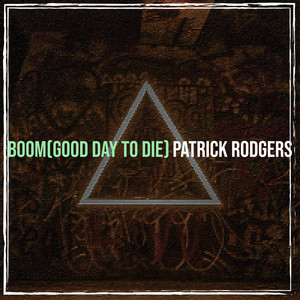 Boom (Good Day to Die)