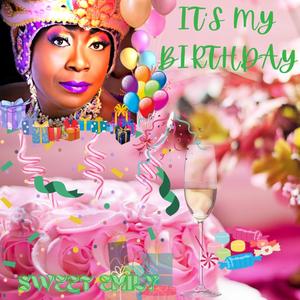 IT'S MY BIRTHDAY