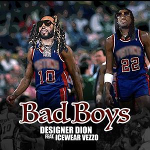 Bad Boys(feat. Icewear Vezzo) (Explicit)
