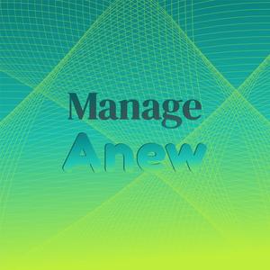 Manage Anew