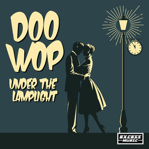 Doo Wop Under The Lamplight