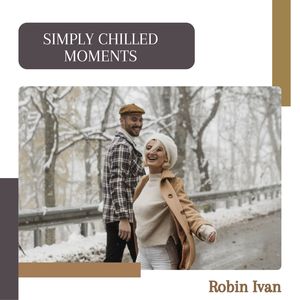 Simply Chilled Moments (Original Mix)