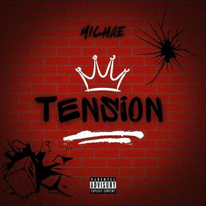 Tension (Explicit)