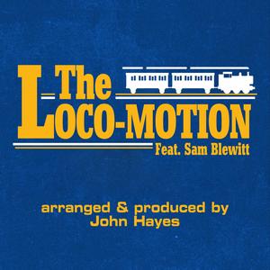 The Loco-Motion (feat. Sam Blewitt)