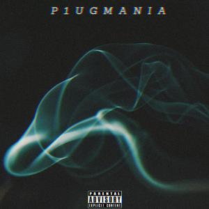 PlugMania (Explicit)