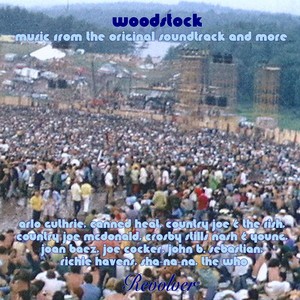 Woodstock: Music from the Original Soundtrack and More (Disc 1)