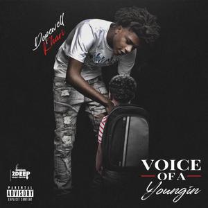 Voice Of A Youngin (Explicit)