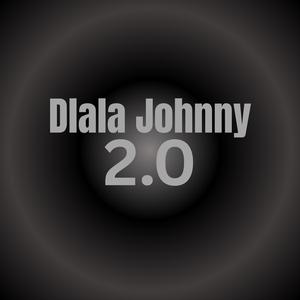 Dlala Johnny 2.0 (Explicit)
