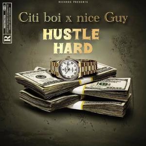 Hustle hard (feat. Citi boi)