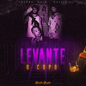 Levante o Copo (Explicit)