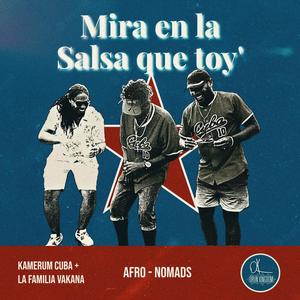 Mira en la Salsa que Toy' (feat. La Familia Vakana)