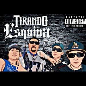 Tirando Esquina (Explicit)