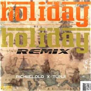 Holiday remix (feat. Tunji) (Remix)