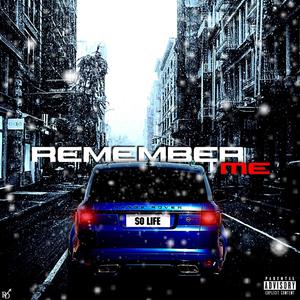 Remember Me (Explicit)