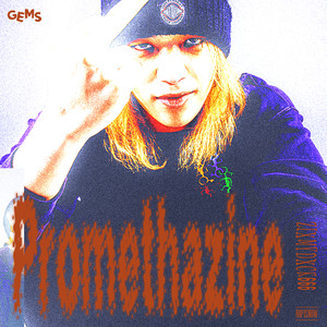 Promethazine (Explicit)