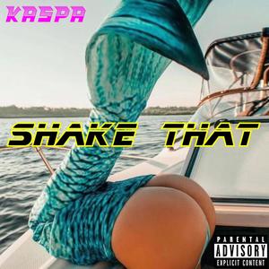 Shake That (Explicit)