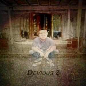 Devious 2 (Explicit)