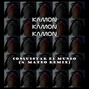 Conquistar el mundo (A. Mateo Remix|Explicit)