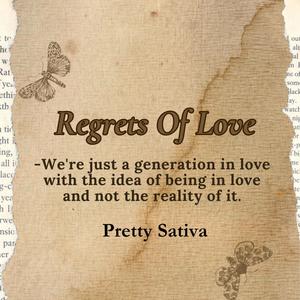 Regrets Of Love