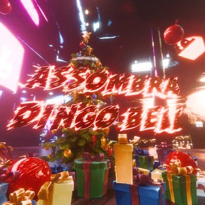 ASSOMBRA DINGO BELLS (Explicit)