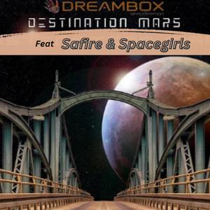 Destination Mars (feat. Safire & Spacegirls)