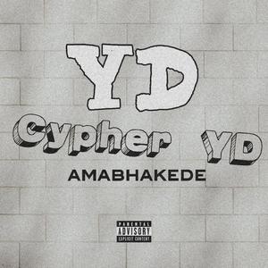 AMABHAKEDE Cypher (feat. Ronny low key, OG Reflex, Lil Vince, Hypomiles season, Ashton Lanar & King Smxlls) (Explicit)