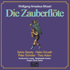 Mozart: Die Zauberflöte (莫扎特：魔笛)