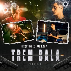 Trem Bala (Explicit)