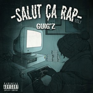 Salut ça rap, Vol. 1 (Explicit)