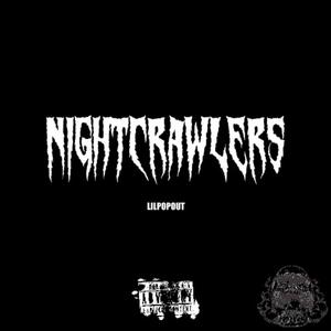 Nightcrawlers (Explicit)