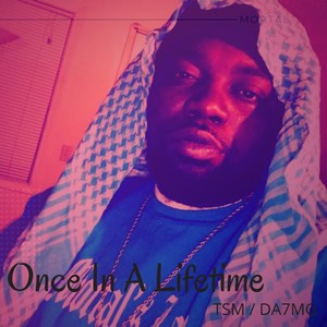 Once In A Lifetime (Explicit)