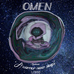 Omen "a Warrior Never Sleeps"