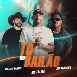 Tô no Bailão (Explicit)