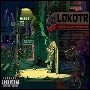 LKTRN 003 - FLUYENDO (feat. NAIKO G) (Explicit)